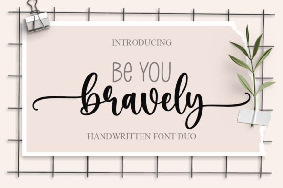 Be You Bravely: A Font That Elevates Your Brand
